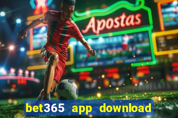 bet365 app download play store